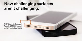 Video still: “Now challenging surfaces aren’t challenging. 3M™ Double coated Tape 93005LE bonds metal mesh to plastic.”
